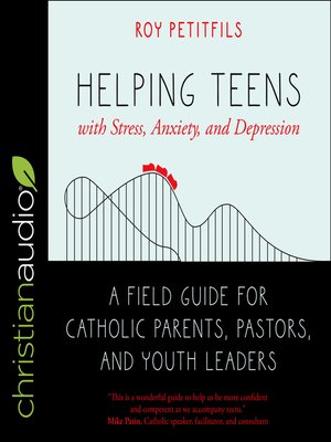 cover image of Helping Teens with Stress, Anxiety, and Depression